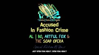 al l bo - Accused In Fashion Crime (Artful Fox & The Soap Opera Remix, Special Edition)