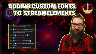 How To Add Custom Fonts to Streamelements Chat Box and  Overlay