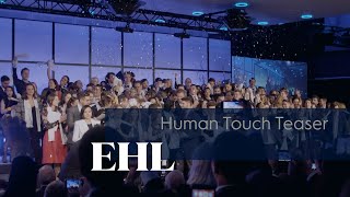 EHL Human Touch: Teaser