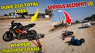 Wheelie Machine Crash ||Serious Accident ||Duke 250 Crash - Total loss#youtube@riderneeraj21