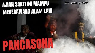 beginilah kesaktian ajian PANCASONA