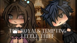 The Royal's Tempting Little Thief || GLMM || Gacha Mini Movie || Silent.Skyz