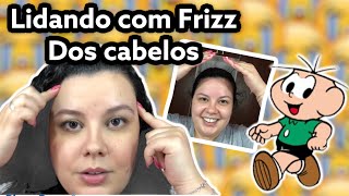 COMO LIDO COM A "COROA" DE FRIZZ NOS CABELOS || Blog Estação Lilás