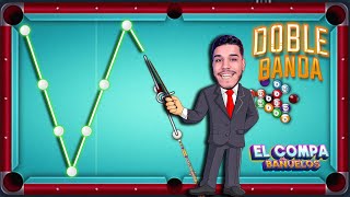 CÓMO HACER TIROS A DOBLE BANDA EN 8 BALL POOL 🥳 - El Compa Bañuelos