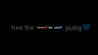 FREE FIRE VS PUBG ❤️💙 😈👿