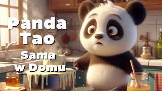 Panda Tao Sama W Domu | Bajka dla dzieci