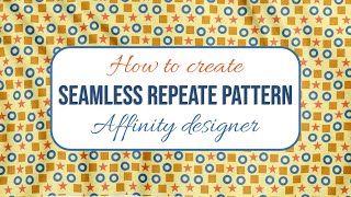 How to make seamless repeate patterns faster with symbols function | Affinity designer tutorial