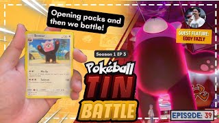 BEWEAR! Comeback time! | 3/6 Pokeball Tin Battle Ft. @eddyfazly ​