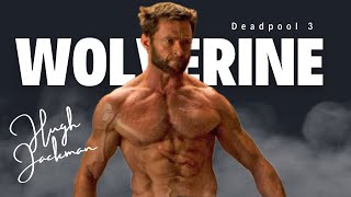 HUGH JACKMAN’S - WOLVERINE TREINO SIMPLE MAS EFICAZ  [DEADPOOL 3]