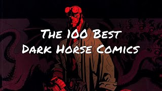 The 100 Best Dark Horse Comics in Chronological Order