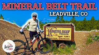 Cycling Through History: Discover the Mineral Belt Trail in Leadville