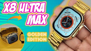 X8 Ultra Max Smartwatch | X8 Ultra Max Complete Review & Unboxing | X8 Ultra Max Golden Edition