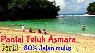 Review Lengkap Pantai Teluk Asmara||Jalan 80% Mulus. part.1