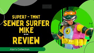 Super7 Ultimates TMNT - Sewer Surfer Mike - REVIEW