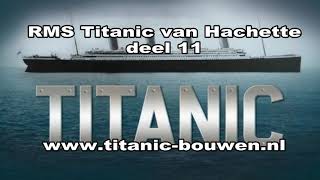 RMS Titanic van Hachette deel 11 eerste schoorsteen.