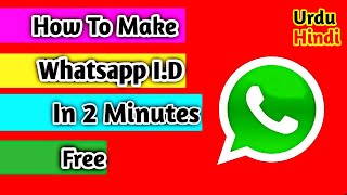 How To Make Whatsapp Account ID in Mobile Just 2 Minutes  | Arfeen Tech