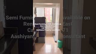 Semi furnished apartment on rent in Kandivli East Lokhandwala