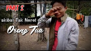 Part 2 Begal Apes (Akibat Tidak Patuh Kepada Orang Tua) || mistaryf