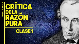 Clase 1 | Curso de la CRÍTICA DE LA RAZÓN PURA de Immanuel Kant