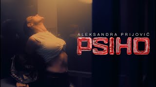 Aleksandra Prijovic - Psiho