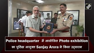 Delhi CP inaugurates photo exhibition at PHQ