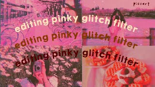 ⌗ 🌷editing pinky glitch꒱ picsart