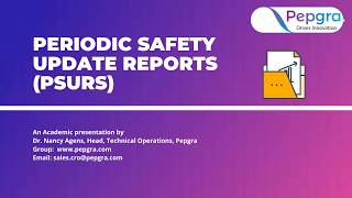 #PeriodicSafetyUpdateReports (PSURs)  | Pepgra.com