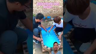 Kolam tahan bocor #experiment #crazyxyz #amazingfacts #mrbeast #chinesedrama #fish #funny #stitch