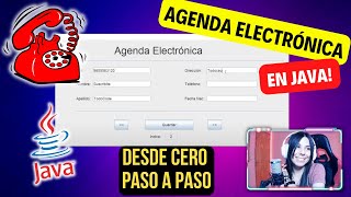 ☎️📆 AGENDA ELECTRÓNICA en JAVA | Paso a Paso CON INTERFAZ GRÁFICA 👩🏻‍💻🔥