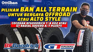 PILIHAN BAN ALL TERRAIN YANG BISA DIGUNAKAN UNTUK BERGAYA OFFROAD ATAU ALTO | TETAP NYAMAN DI JALAN!