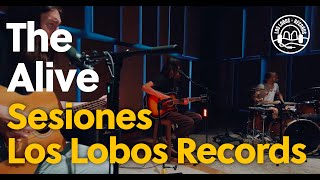 The Alive - The Man (Sesiones Los Lobos Records)