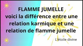 flamme jumelle voici la différence entre relation karmique et relation flamme jumelle #conscience