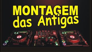 MONTAGEM DAS ANTIGAS (SÓ AS MELHORES) Dj Marco Polo