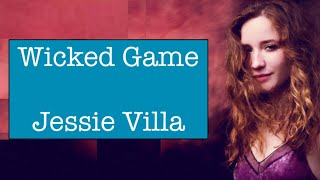 Wicked Game Cover - Jessie Villa