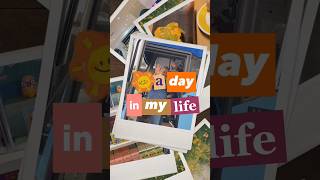 A DAY IN MY LIFE 🌻 #minivlog #adayinmylife