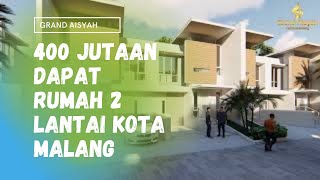 Rumah Kota Malang type 50, 2 Lantai 400Jutaan, Dekat Toll Kota | Grand Aisyah | 082232377075