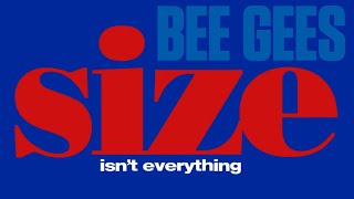 BEE GEES:  SIZE ISN´T EVERYTHING MEGAMIX