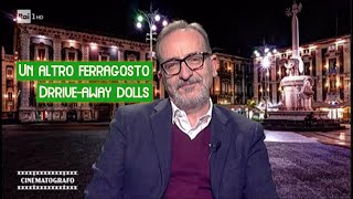 Davide Bennato: Un altro ferragosto, Drive-away dolls