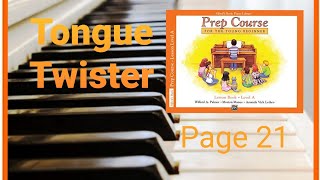 Tongue Twister Piano Alfred's Basic Piano Prep Course For The Young Beginner Level A