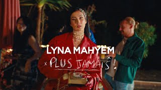 Lyna Mahyem - Plus Jamais