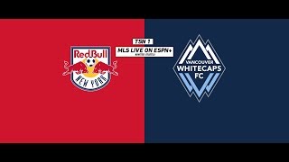 New York Red Bulls vs Vancouver Whitecaps MLS Live Stream FIFA 19