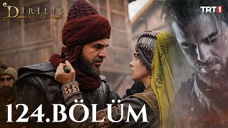 Diriliş Ertuğrul 124. Bölüm