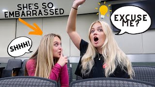 SNEAKING INTO A COLLEGE CLASS *TO EMBARRASS MY SISTER*