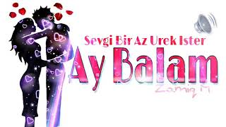 Zamiq M - Ay Balam 2020 (Sevgi)