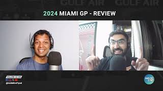 Lando Norris Trumps them all - 2024 Miami GP Review