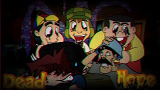 FNF Pibby "Dead Hope" El Chavo Animation!!! Song By: @RodrigoYT_2011