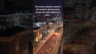 The most Popular Name In The World!! #facts #shorts #name #muhammadﷺ #islam #muslim