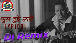 Phul Butte Sari DJ Remix Song || Nepali DJ Song || Marmik Lama