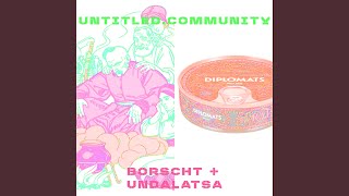 BORSCHT + UNDALATSA