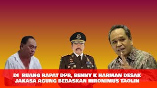 Politisi PD NTT, Benny K.Harman Minta Jaksa Agung Bebaskan Hironimus Taoulin & Kawal Kejati NTT